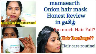 mamaearth Onion Hair Mask Honest Review MY CURRENT HAIRCARE ROUTINE 2020 தம ழ Haircare in Tamil