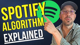 Spotify Algorithm Explained
