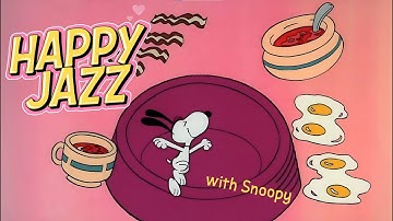 [𝐫𝐞𝐥𝐚𝐱𝐢𝐧𝐠 𝗽𝗹𝗮𝘆𝗹𝗶𝘀𝘁] Snoopy’s Happy Jazz Songs 🎧🥪 Good Mood Music and Dance with Snoopy