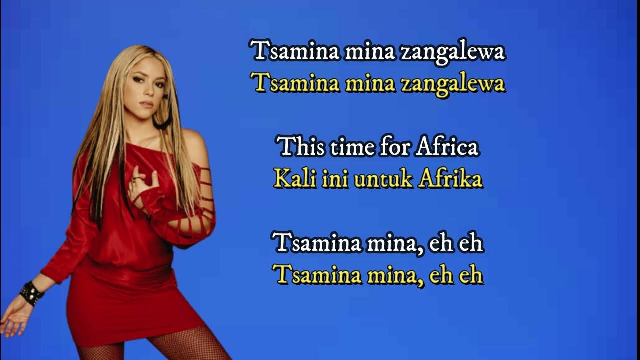 Waka Waka This Time for Africa - Shakira ( lirik & terjemahan ) Waka Waka This Time for Africa - Shakira ( lirik & terjemahan )