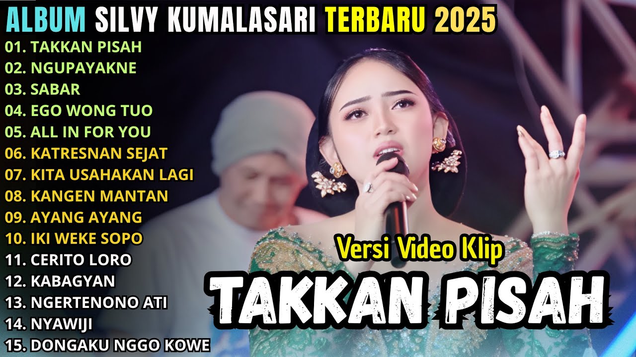 TAKKAN PISAH - NGUPAYAKNEE - SABAR - SILVY KUMALASARI FULL ALBUM TERBARU 2025 || BERKAH TALENTA