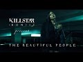 Killstar x roniit  the beautiful people official music