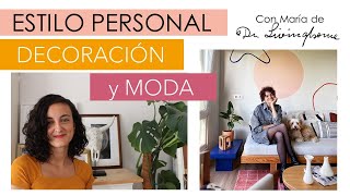 ESTILO personal en DECORACIÓN y ropa ¿Qué tienen en común? | Dr. Livinghome &amp; Joana Patikas