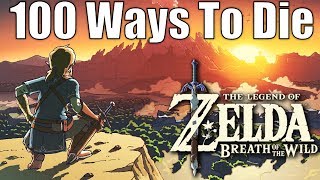 100 Ways to Die in The Legend of Zelda: Breath of the Wild