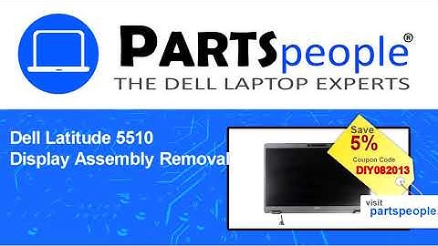 Dell Latitude 5510 (P80F002) Display Assembly How-To Video Tutorial