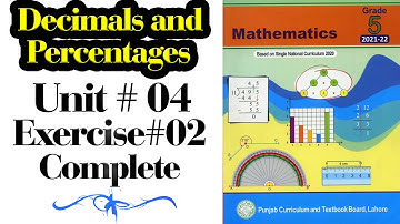 Mathematics Class 5 | PTB | New Edition | Unit No 04 | Decimals and Percentages