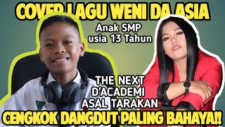 Download Lagu Bikin Merinding! Bocah SMP3 Asal Tarakan Cover Lagu Dangdut Engkaulah Takdirku - Weni DAASIA MP3