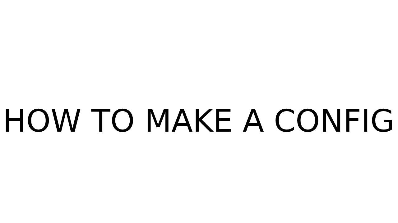 how to make a config in tf2 (including class config examples) YouTube