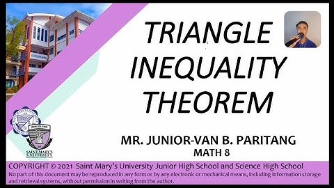 Q4W2 TRIANGLE INEQUALITY THEOREMS