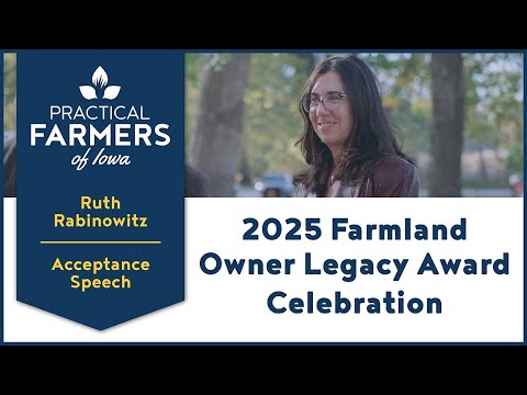 Ruth Rabinowitz - 2025 Farmland Owner Legacy Award Acceptance Speech