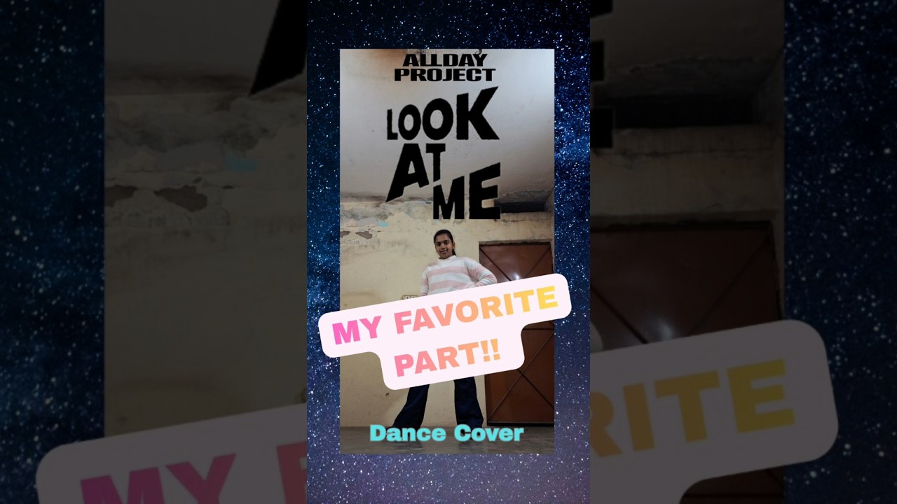 This Hook Pulls You | Look At Me - All day Project | Kpop Dance Cover 