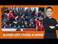 “I Am God” 😅 Phil Jones on Zlatan, Pogba’s Flair &amp; Cristiano Ronaldo’s Return | Final Whistle