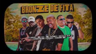 BRONZE DE FITA - GELADO NO BEAT,MC PATINHAS,BRUNINHO MC,EO RENATO,ARTHURZINHO BATEDEIRA FEAT MC SACI