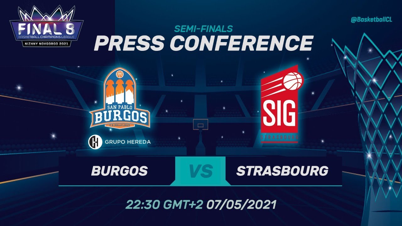 Hereda San Pablo Burgos v SIG Strasbourg - Press Conference