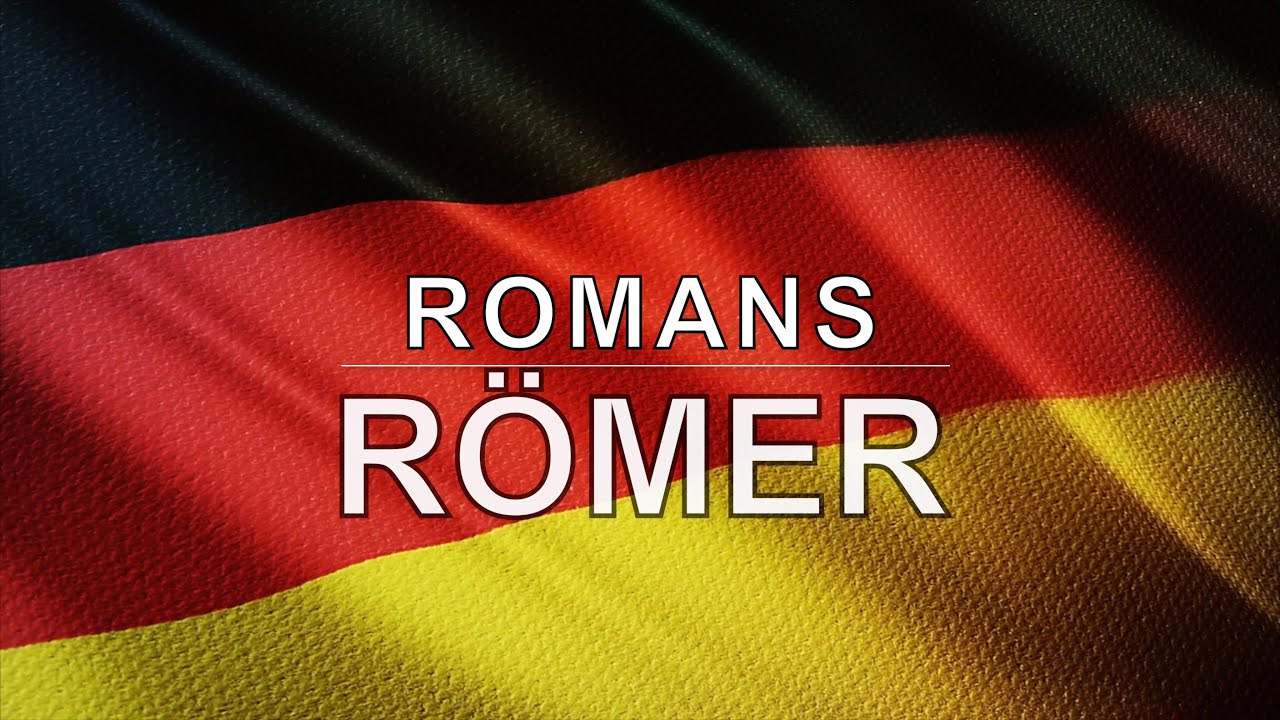 German Audio Bible Book 45 Romans RÖMER YouTube