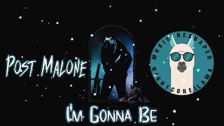 Post Malone - I'm Gonna Be (Lyrics) | Official Nightcore LLama Reshape