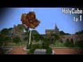 Minecraft Multi vanilla - HolyCube - Ep 1