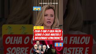 OLHA O QUE O LULA DISSE SOBE O CASO MASTER E JAIR BOLSONARO #shorts #politics #bolsonaro #lula #fyp