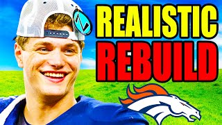 I Rebuilt the Denver Broncos With J.J. MCCARTHY.