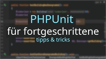 PHPUnit für fortgeschrittene. Tipps wie man Tests weniger Fragil aufbauen kann.