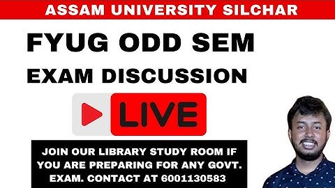 FYUG EXAM DISCUSSION | FYUG ODD SEM 2025 | ASSAM UNIVERSITY