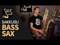 Sakkusu Bass Saxophone - The Lower Priced Bass Sax!
