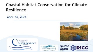 Casco Bay Coastal Academy Workshop: Coastal Habitat Conservation for Climate Resilience
