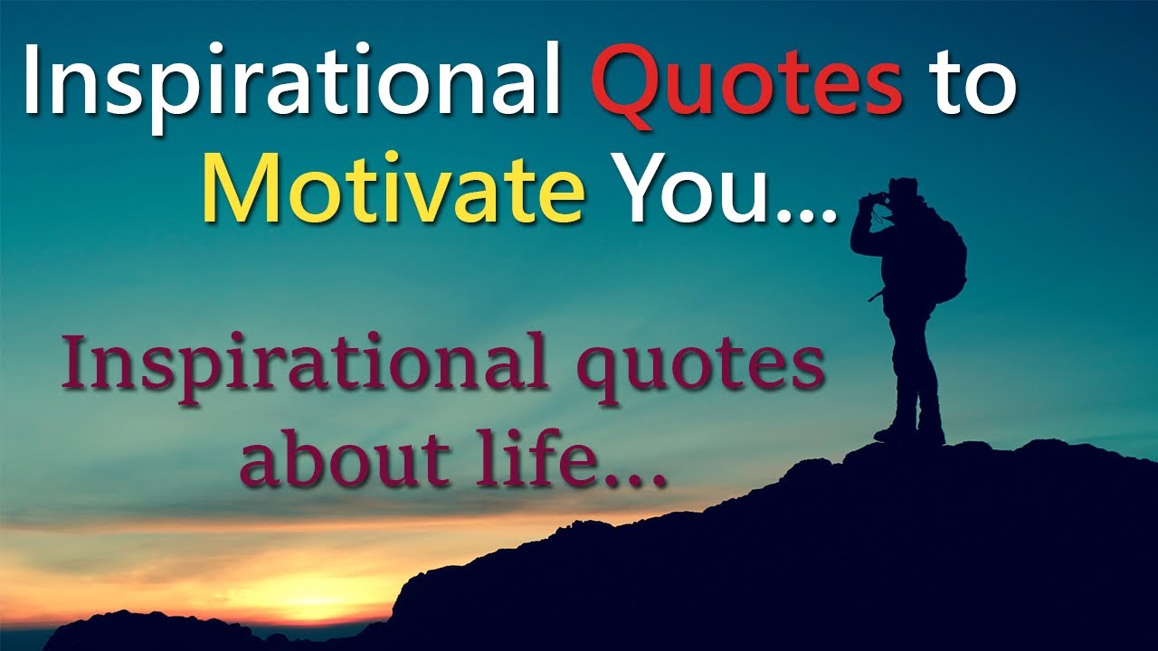TOP 8 Inspirational Quotes To Motivate You With Audio. | Inspirational ...