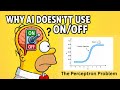 The Perceptron Problem: Why ON/OFF Thinking Breaks AI