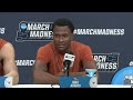 Texas Men's Basketball NCAA Tournament Second Round Press Conference [March 22, 2024]