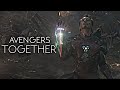 (Marvel) Avengers | Together