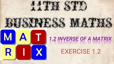 11TH STD BUSINESS MATHS - EXERCISE 1.2