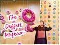 🍭 What&#39;s Inside the Dessert Museum? 🍫 | Carleen Ligon