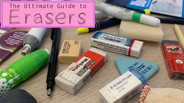 The Ultimate Guide to Drawing Erasers