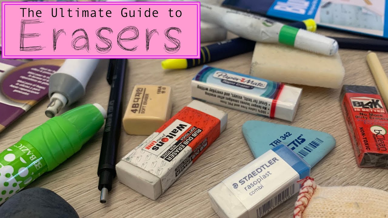 The Ultimate Guide to Drawing Erasers 