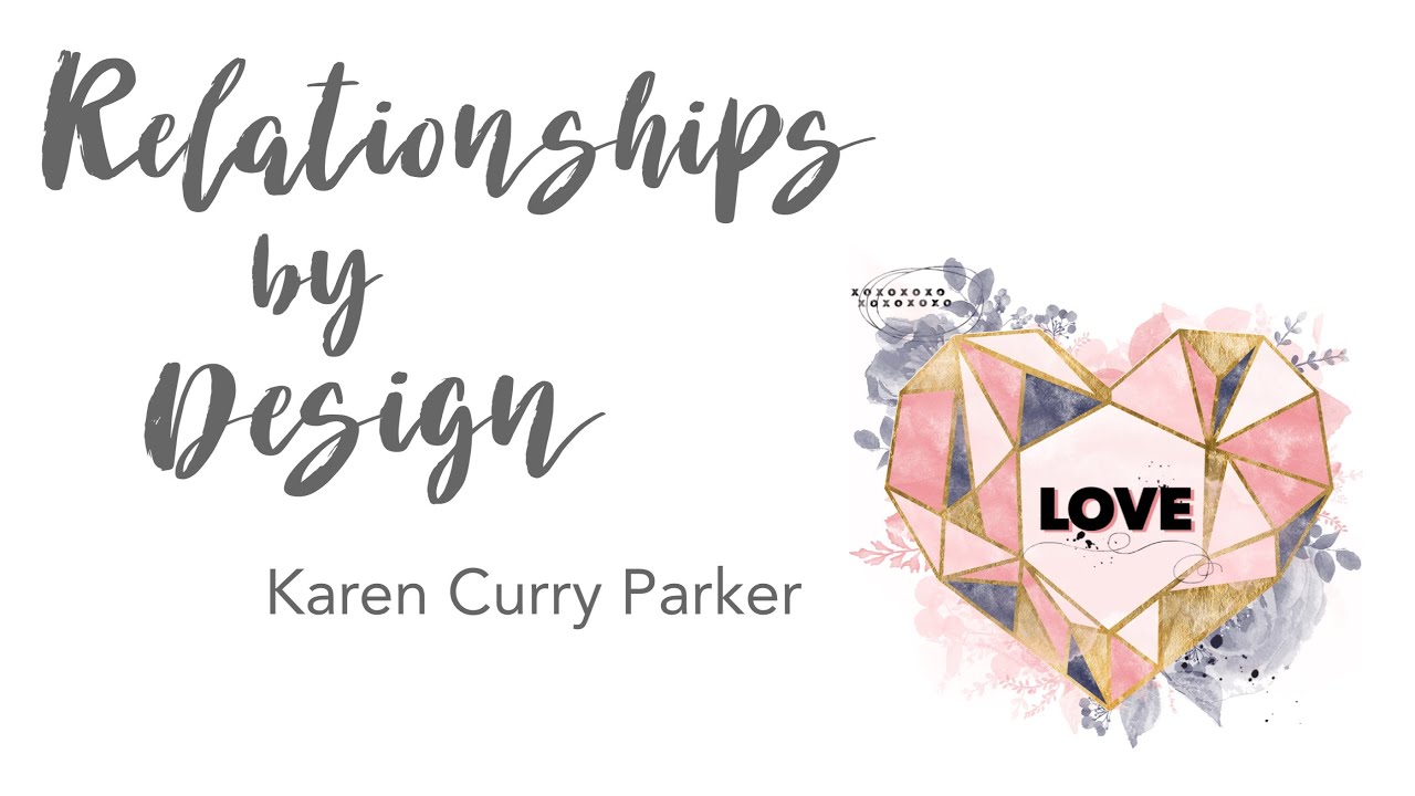 Relationships by Design