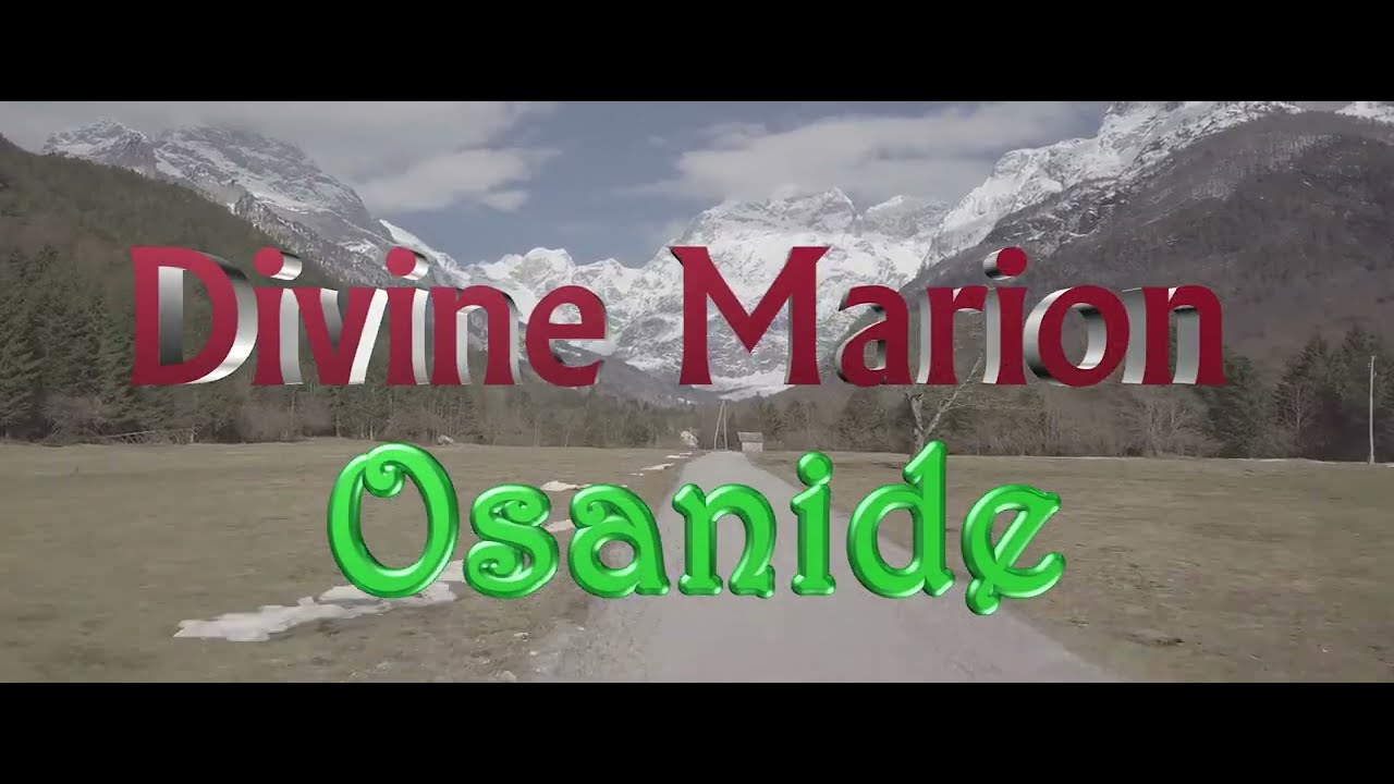 Osanide (Lyrical video) by Divine Marion