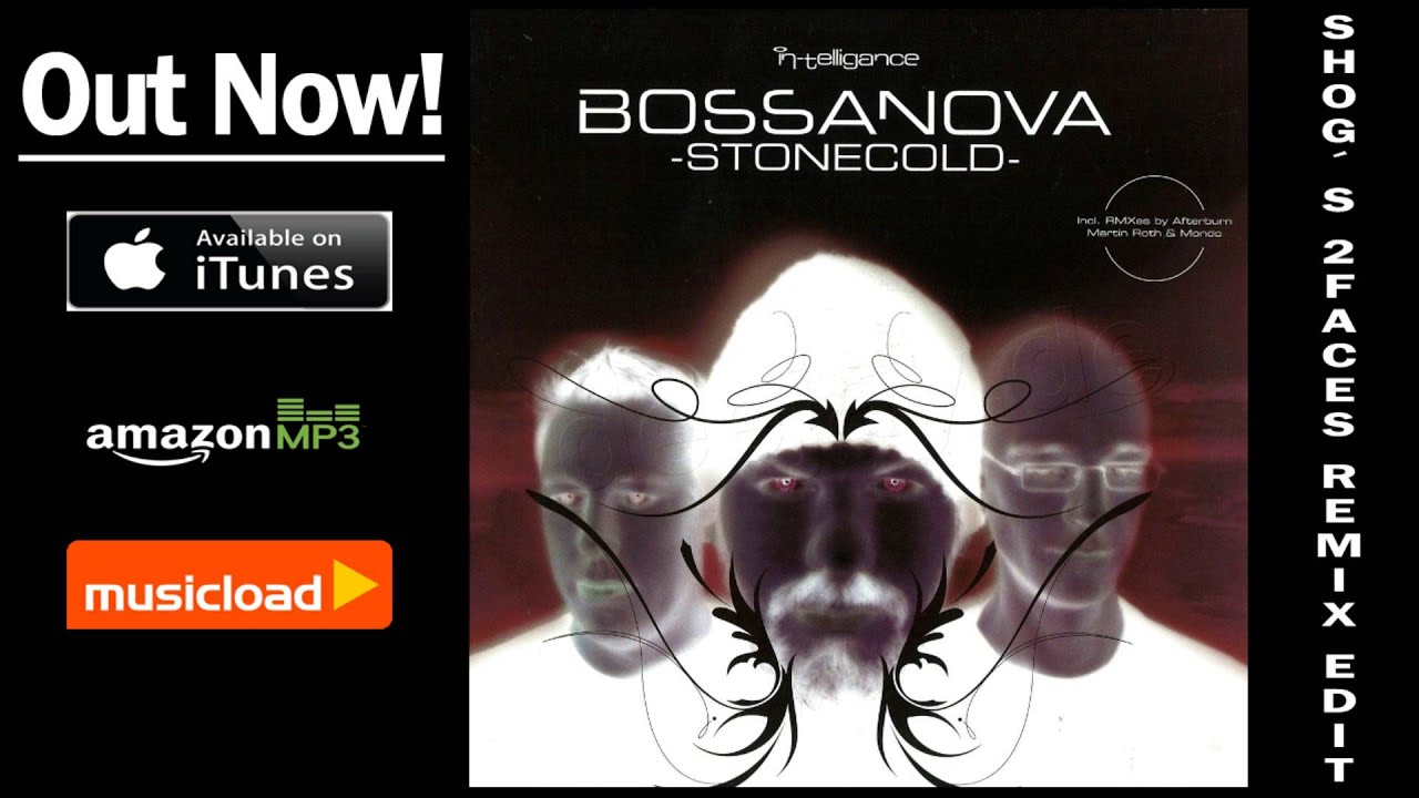 progressive overload Bossanova - Stonecold (Shogs 2Faces Remix Edit) /// VÖ: 01.02.2008