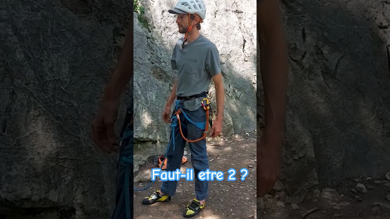 Pourquoi faut-il être 2 en escalade ? 