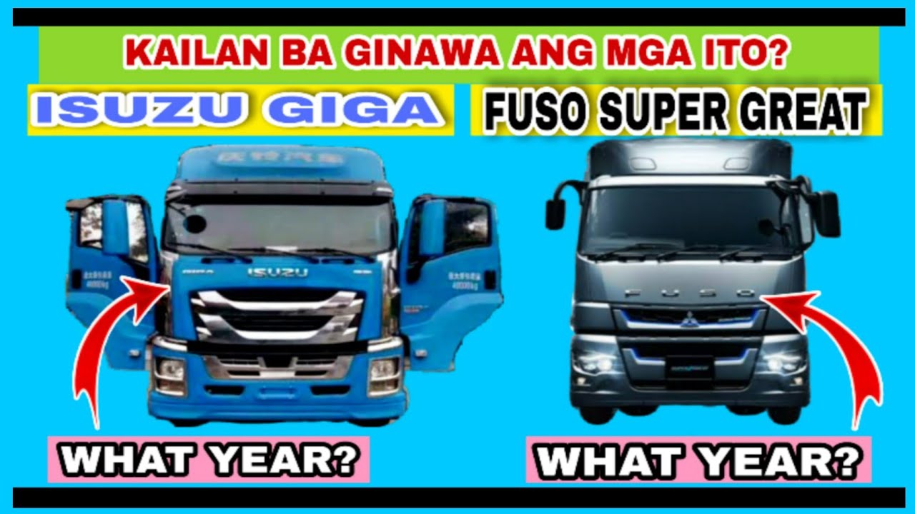 ISUZU GIGA at FUSO SUPER GREAT KAILAN INILABAS? | Je Ads Tv - YouTube
