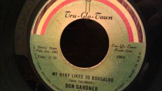 Don Gardner - My Baby Likes To Boogaloo - Frantic 60's Soul / R&B chords