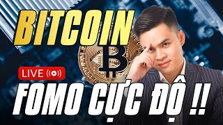 Livestream Tiền Vào Như Nước Bitcoin Sớm Phá Đỉnh ??