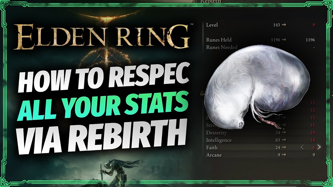 How to Respec in ELDEN RING (Larval Tear Location & Rebirth Stats) 