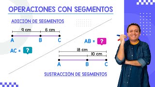 Operaciones Con Segmentos Adición Y Sustracción