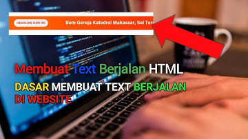 Text Berjalan HTML, Belajar Membuat Text jalan Situs Website