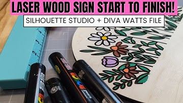 Laser Engraved Wood Sign Using Silhouette Studio & Diva Watts Design File
