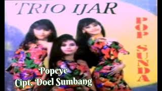 TRIO IJAR - POPEYE Karaoke Lagu Sunda Tanpa Vokal [2021]