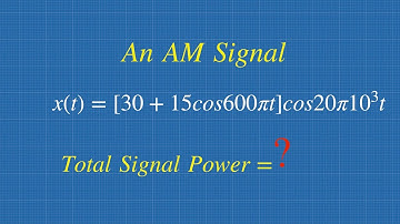 How To Find Total Power of AM Signal | Amplitude Modulation Solved Problem