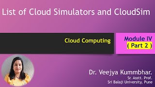 Cloud Computing   Module IV   List of Cloud Simulators and CloudSim