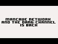 Mancave is back  mancave network and the dang channel